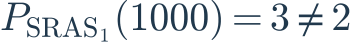 P_{\mathrm{SRAS}_1}(1000)=3\ne2