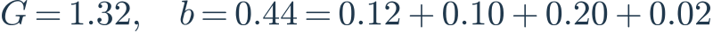 G=1.32,\quad b=0.44=0.12+0.10+0.20+0.02