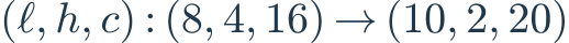 (\ell,h,c):(8,4,16)\to(10,2,20)