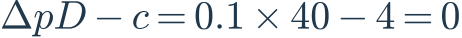 \Delta p D-c=0.1\times40-4=0